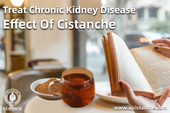 NEW HERBAL  CISTANCHE FORMULATION FOR CKD